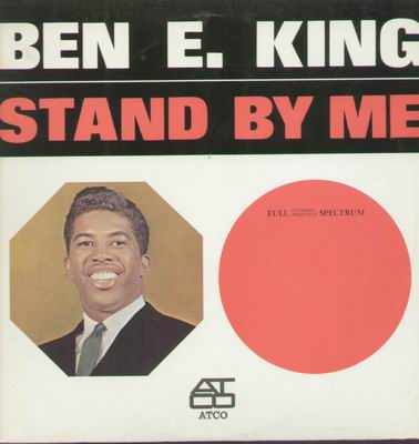 第7回 Stand By Me 1961 全米no 4 全英no 1 ベン E キング 1938 歴史を彩った洋楽ナンバー キーワードから読み解く歌物語 泉山 真奈美 三省堂 ことばのコラム